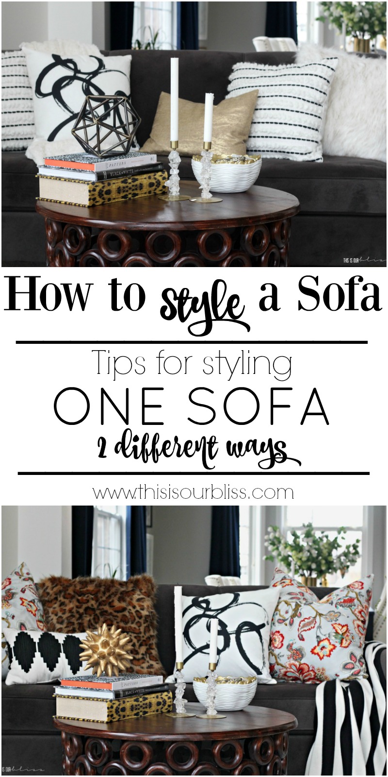 How to Style One Sofa, 2 Different Ways | Tips & Tricks for sofa styling! | This is our Bliss