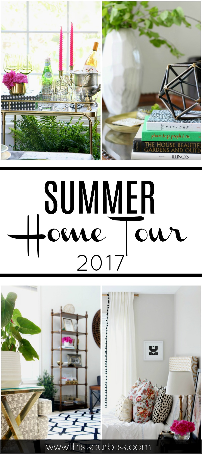 Chic & Bold Eclectic Summer Home Tour 2017 | www.thisisourbliss.com