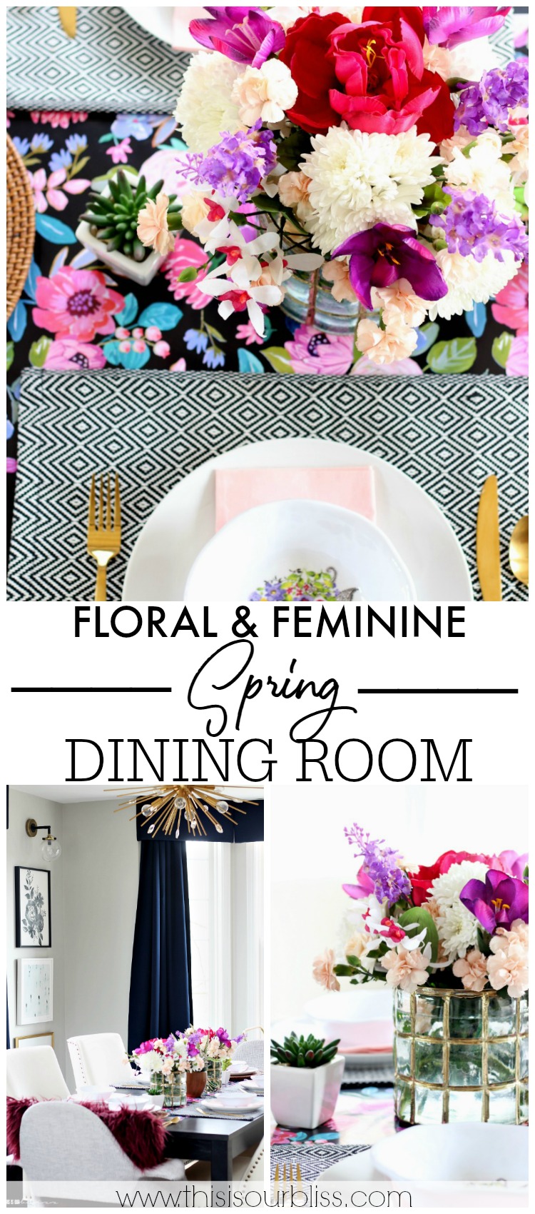 Floral and Feminine Spring Dining Room Tour - Bright florals, with pattern play - This is our Bliss