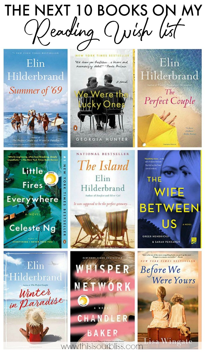 The Next 10 books on my reading wish list - book picks by This is our Bliss
