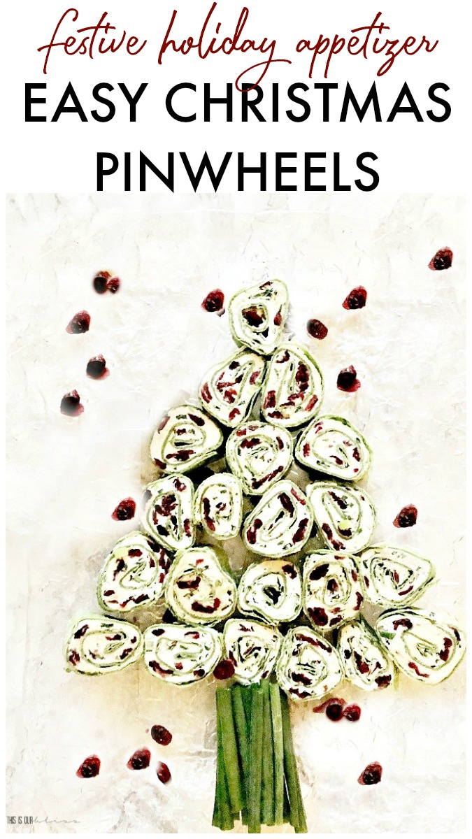 Festive Holiday Appetizer - Easy Christmas Pinwheels for holiday entertaining - This is our Bliss