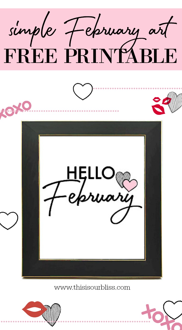 Simple February art Free Printable - This is our Bliss