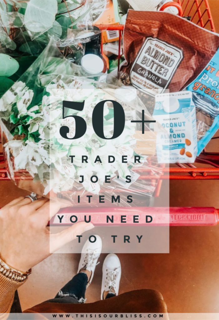 50+ Things you need to try from Trader Joe's