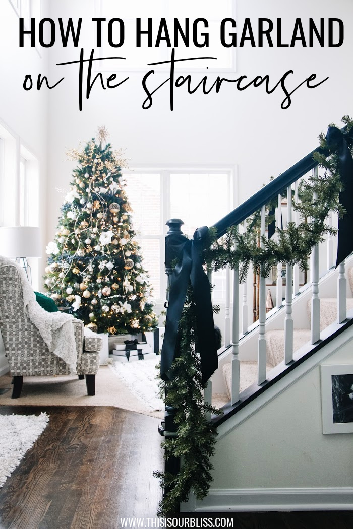 How to hang staircase garland - garland on the staircase for Christmas - This is our Bliss copy