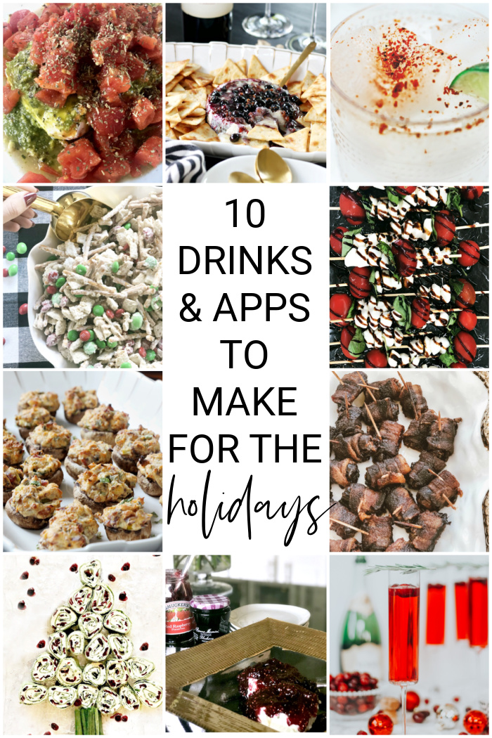 10 Drinks and apps to make for the holidays - holiday drink recipes - holiday appetizer recipes - This is our Bliss #holidayrecipes #holidayappetizers #holidaydrinkrecipes #whattomakefortheholidays