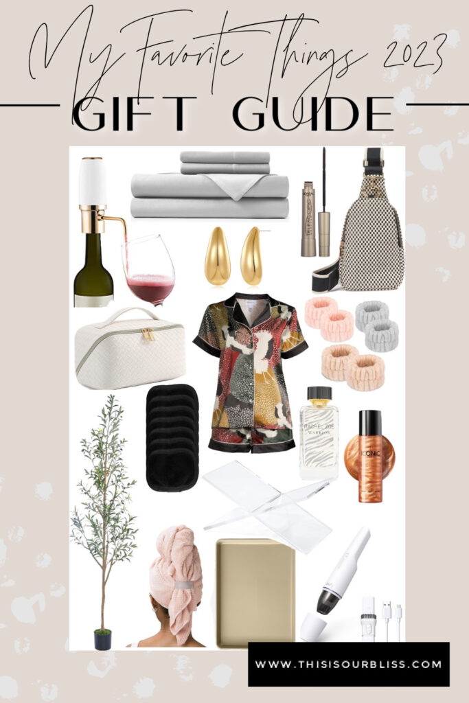 My Favorite Things 2023 - This is our Bliss - Gift Guide for Her